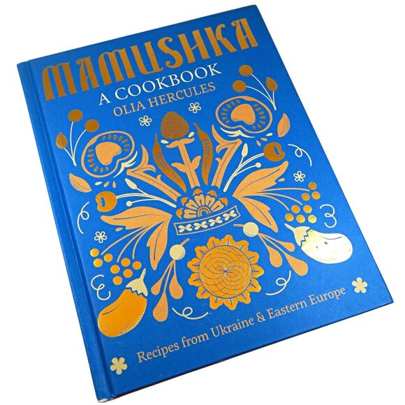 Olia Hercules Other - Mamushka Recipes from Ukraine & Eastern Europe Olia Hardback Cookbook
